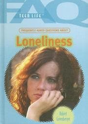 Tapa de Frequently Asked Questions About Loneliness (Faq: Teen Life)