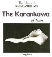 Tapa de The Karankawa of Texas (The Library of Native Americans)