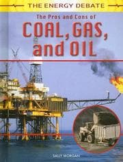 Tapa de The Pros and Cons of Coal, Gas, and Oil (The Energy Debate)