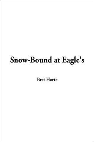 Tapa de Snow-Bound at Eagle's