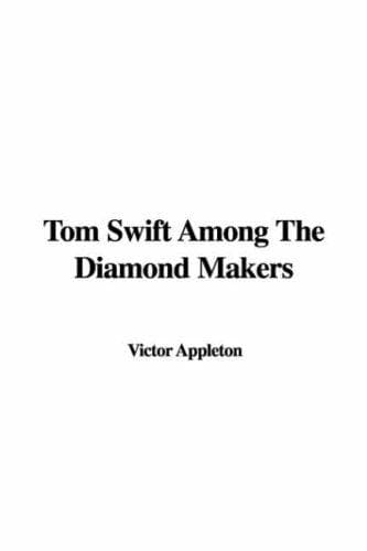 Tapa de Tom Swift Among the Diamond Makers