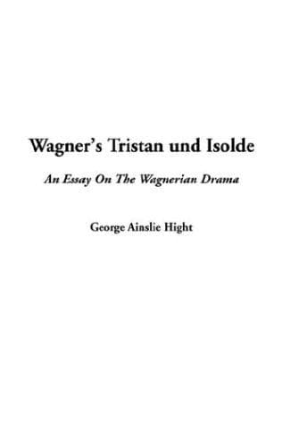 Tapa de Wagner's Tristan Und Isolde