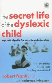Tapa de The secret life of the dyslexic child