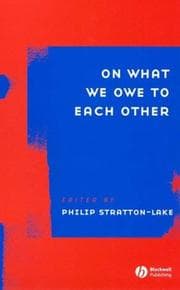 Tapa de ON WHAT WE OWE TO EACH OTHER; ED. BY PHILIP STRATTON-LAKE