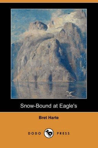 Tapa de Snow-Bound at Eagle's (Dodo Press)
