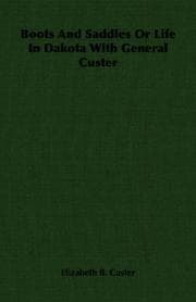 Tapa de Boots And Saddles Or Life In Dakota With General Custer