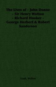 Tapa de The Lives of - John Donne - Sir Henry Wotton - Richard Hooker - George Herbert & Robert Sanderson