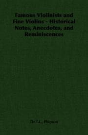 Tapa de Famous Violinists and Fine Violins - Historical Notes, Anecdotes, and Reminiscences