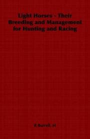 Tapa de Light Horses - Their Breeding and Management for Hunting and Racing