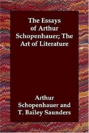 Tapa de The Essays of Arthur Schopenhauer; the Art of Literature