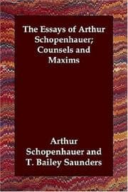 Tapa de The Essays of Arthur Schopenhauer; Counsels And Maxims