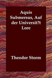 Tapa de Aquis Submersus, Auf der Universität Lore
