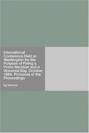 Tapa de International Conference Held at Washington for the Purpose of Fixing a Prime Meridian and a Universal Day. October, 1884. Protocols of the Proceedings