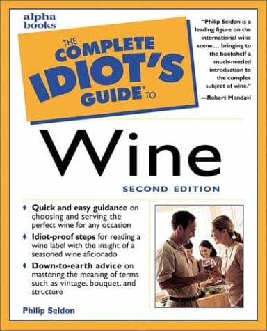 Tapa de The Complete Idiot's Guide to Wine, Second Edition (2nd Edition)