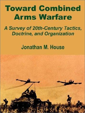 Tapa de Toward combined arms warfare