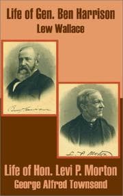 Tapa de Life of General Ben Harrison and Life of Honorable Levi P. Morton