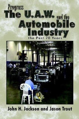 Tapa de Progress The U.A.W. and the Automobile