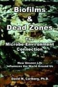 Tapa de Biofilms & Dead Zones: The Microbe-Environment Connection
