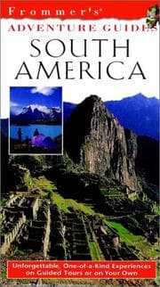 Tapa de Frommer's Adventure Guides--South America, 1st Edition (Frommer Other)