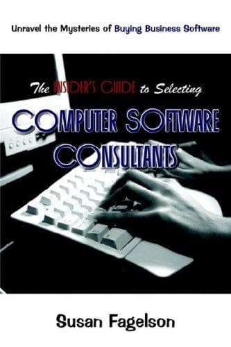 Tapa de The insider's guide to selecting computer software consultants