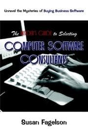 Tapa de The insider's guide to selecting computer software consultants