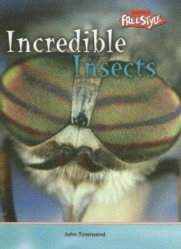 Tapa de Incredible Insects (Townsend, John, Incredible Creatures.)
