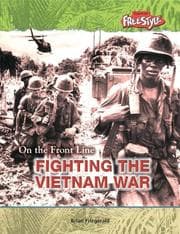 Tapa de Fighting the Vietnam War (On the Front Line)