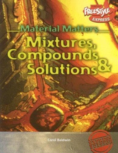 Tapa de Mixtures, Compounds, & Solutions (Material Matters/Freestyle Express)
