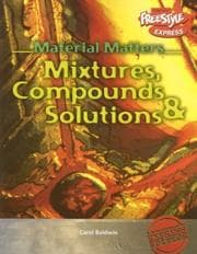 Tapa de Mixtures, Compounds, & Solutions (Material Matters/Freestyle Express)