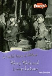Tapa de Weary work & lousy leisure