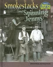 Tapa de Smokestacks and Spinning Jennys (American History Through Primary Sources)