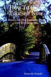 Tapa de How To Grow Yourself Now - Roads Are For Journeys, Not Just Destinations!