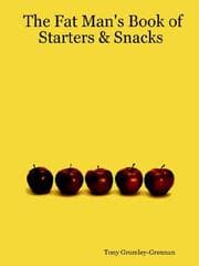 Tapa de The Fat Man's Book of Starters & Snacks