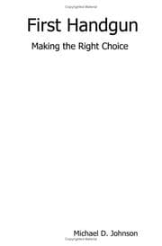 Tapa de First Handgun - Making the Right Choice