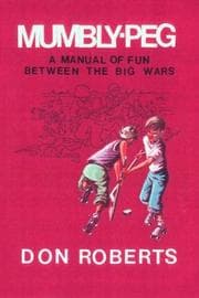 Tapa de Mumbly-Peg, A Manual of Fun Between The Big Wars