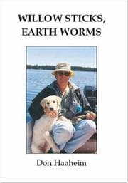 Tapa de Willow Sticks, Earth Worms