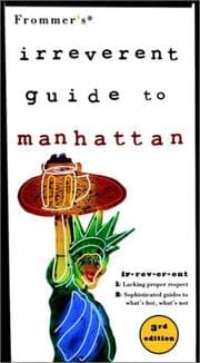 Tapa de Frommer's Irreverent Guide to Manhattan (Frommer's Irreverent Guides)