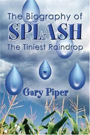 Tapa de The Biography of Splash the Tiniest Raindrop