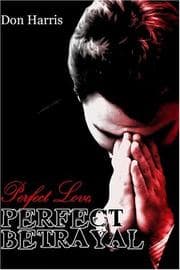 Tapa de Perfect Love, Perfect Betrayal