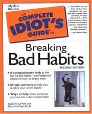 Tapa de The complete idiot's guide to breaking bad habits