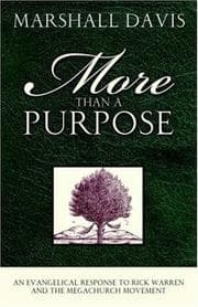 Tapa de More Than A Purpose, An Evangelical Response to Rick Warren and the Megachurch Movement