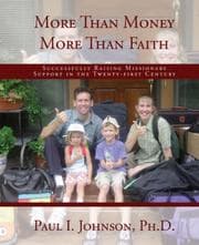 Tapa de More Than Money More Than Faith; Successfully Raising Missionary Support in the Twenty-first Century