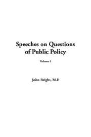 Tapa de Speeches on Questions of Public Policy