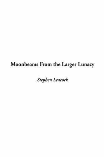 Tapa de Moonbeams From The Larger Lunacy