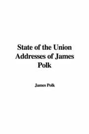 Tapa de State of the Union Addresses of James Polk