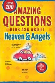 Tapa de Amazing questions kids ask about heaven & angels