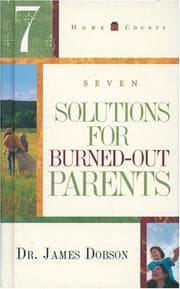 Tapa de 7 Solutions for Burned-Out Parents (Home Counts)