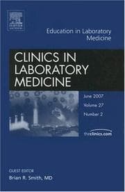 Tapa de Education in Laboratory Medicine, An Issue of Clinics in Laboratory Medicine