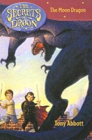 Tapa de The Moon Dragon (Secrets of Droon (Tandem Library))