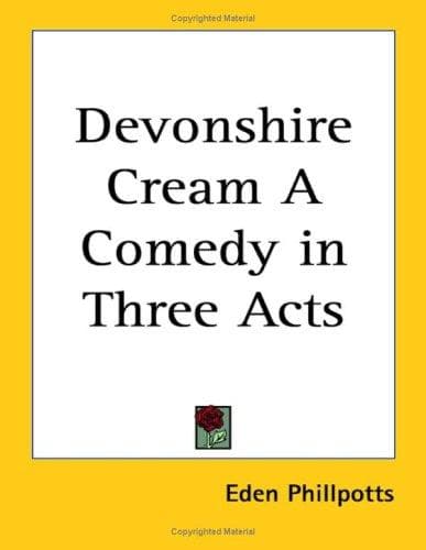 Tapa de Devonshire Cream a Comedy in Three Acts